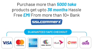 Purchase more than 5000 taka products and get up to 36 months hassle-free EMI from more than 10 banks. Guaranteed safe checkout by SSLCommerz: Visa, Mastercard, American Express, DBBL Nexus, bKash, Nagad, Rocket.